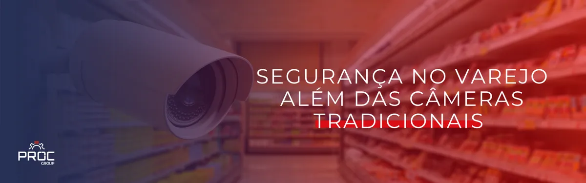 Câmera de monitoramento com inteligência artificial aplicada à segurança no varejo